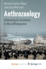 Image for Anthrozoology : Embracing Co-Existence in the Anthropocene