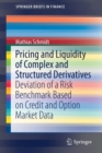 Image for Pricing and Liquidity of Complex and Structured Derivatives