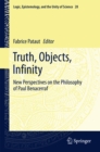 Image for Truth, Objects, Infinity: New Perspectives on the Philosophy of Paul Benacerraf