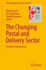Image for The Changing Postal and Delivery Sector: Towards a Renaissance