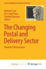 Image for The Changing Postal and Delivery Sector : Towards A Renaissance