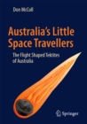 Image for Australia&#39;s little space travellers: the flight shaped tektites of Australia