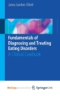 Image for Fundamentals of Diagnosing and Treating Eating Disorders