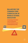Image for Balancing the Common Core Curriculum in Middle School Education