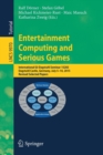 Image for Entertainment Computing and Serious Games : International GI-Dagstuhl Seminar 15283, Dagstuhl Castle, Germany, July 5-10, 2015, Revised Selected Papers
