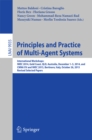Image for Principles of practice in multi-agent systems: International Workshops: IWEC 2014, Gold Coast, QLD, Australia, December 1-5, 2014, and CMNA XV and IWEC 2015, Bertinoro, Italy, October 26, 2015, revised selected papers