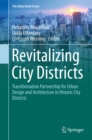 Image for Revitalizing City Districts: Transformation Partnership for Urban Design and Architecture in Historic City Districts