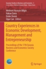 Image for Country Experiences in Economic Development, Management and Entrepreneurship: Proceedings of the 17th Eurasia Business and Economics Society Conference