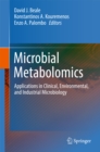 Image for Microbial metabolomics: applications in clinical, environmental, and industrial microbiology.