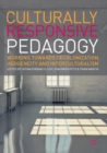 Image for Culturally responsive pedagogy  : working towards decolonization, indigeneity and interculturalism