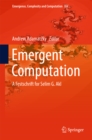Image for Emergent Computation: A Festschrift for Selim G. Akl