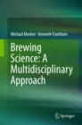 Image for Brewing Science: A Multidisciplinary Approach