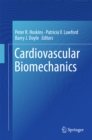 Image for Cardiovascular biomechanics