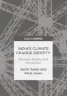 Image for India&#39;s climate change identity  : between reality and perception