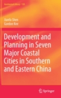 Image for Development and planning in seven major coastal cities in Southern and Eastern China