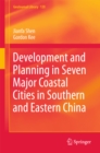 Image for Development and Planning in Seven Major Coastal Cities in Southern and Eastern China : volume 120