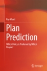 Image for Plan Prediction: Which Policy is Preferred by Which People?