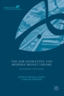Image for Job Guarantee and Modern Money Theory: Realizing Keynes&#39;s Labor Standard