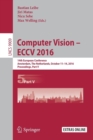 Image for Computer vision - ECCV 2016  : 14th European Conference, Amsterdam, The Netherlands, October 11-14, 2016Part V