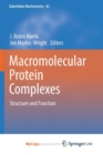 Image for Macromolecular Protein Complexes : Structure and Function