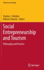 Image for Social entrepreneurship and tourism  : philosophy and practice