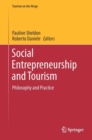 Image for Social entrepreneurship and tourism: philosophy and practice