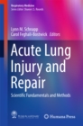 Image for Acute Lung Injury and Repair: Scientific Fundamentals and Methods