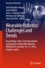 Image for Wearable Robotics: Challenges and Trends: Proceedings of the 2nd International Symposium on Wearable Robotics, WeRob2016, October 18-21, 2016, Segovia, Spain