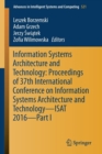 Image for Information Systems Architecture and Technology: Proceedings of 37th International Conference on Information Systems Architecture and Technology – ISAT 2016 – Part I