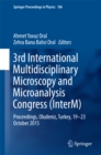 Image for 3rd International Multidisciplinary Microscopy and Microanalysis Congress (InterM): Proceedings, Oludeniz, Turkey, 19-23 October 2015 : Volume 186