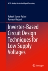 Image for Inverter-Based Circuit Design Techniques for Low Supply Voltages