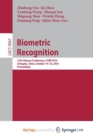 Image for Biometric Recognition : 11th Chinese Conference, CCBR 2016, Chengdu, China, October 14-16, 2016, Proceedings