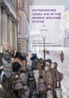 Image for Outsourcing legal aid in the Nordic welfare states