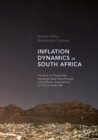 Image for Inflation dynamics in South Africa: the role of thresholds, exchange-rate pass through and inflation expectations on policy trade-offs