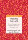 Image for Talking climate  : from research to practice in public engagement