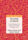 Image for Talking Climate: From Research to Practice in Public Engagement