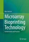 Image for Microarray bioprinting technology: fundamentals and practices