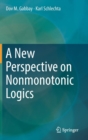 Image for A new perspective on nonmonotonic logics