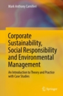 Image for Corporate Sustainability, Social Responsibility and Environmental Management: An Introduction to Theory and Practice with Case Studies
