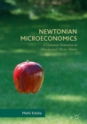Image for Newtonian Microeconomics: A Dynamic Extension to Neoclassical Micro Theory