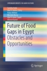 Image for Future of Food Gaps in Egypt: Obstacles and Opportunities
