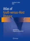 Image for Atlas of Graft-versus-Host Disease : Approaches to Diagnosis and Treatment