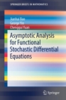 Image for Asymptotic Analysis for Functional Stochastic Differential Equations