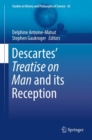 Image for Descartes&#39; Treatise on Man and its Reception