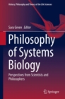 Image for Philosophy of Systems Biology: Perspectives from Scientists and Philosophers : 20