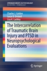 Image for The Intercorrelation of Traumatic Brain Injury and PTSD in Neuropsychological Evaluations