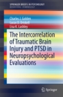 Image for Intercorrelation of Traumatic Brain Injury and PTSD in Neuropsychological Evaluations