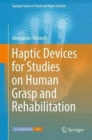 Image for Haptic Devices for Studies on Human Grasp and Rehabilitation
