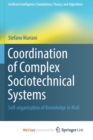 Image for Coordination of Complex Sociotechnical Systems