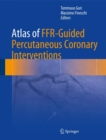Image for Atlas of FFR-Guided Percutaneous Coronary Interventions